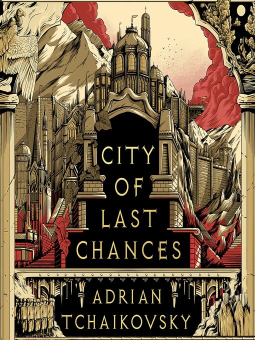 Title details for City of Last Chances by Adrian Tchaikovsky - Available